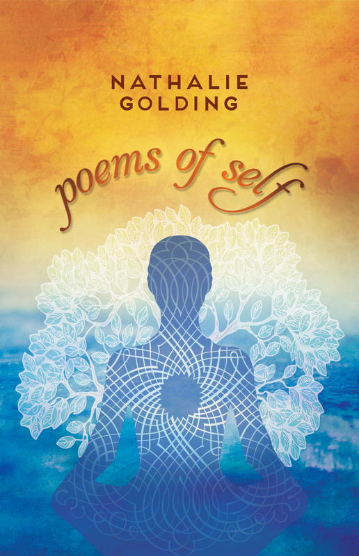 Cover illustration and design for Poems of Self by Nathalie Golding
